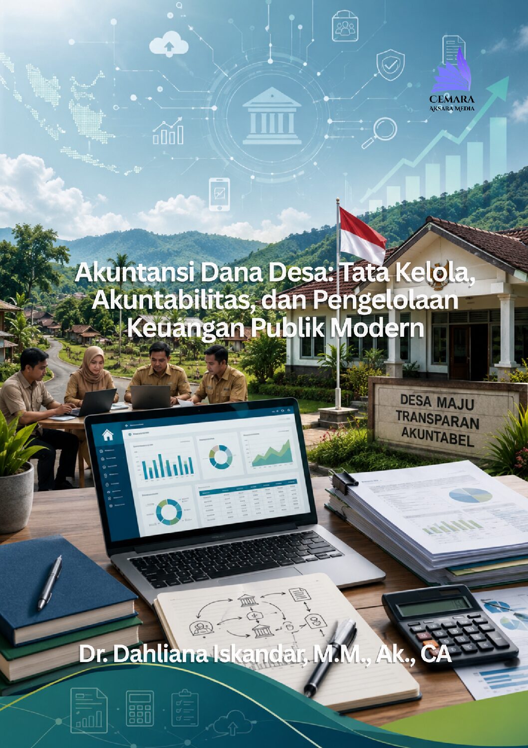 Akuntansi Dana Desa:  Tata Kelola, Akuntabilitas,  dan Pengelolaan Keuangan  Publik Modern
